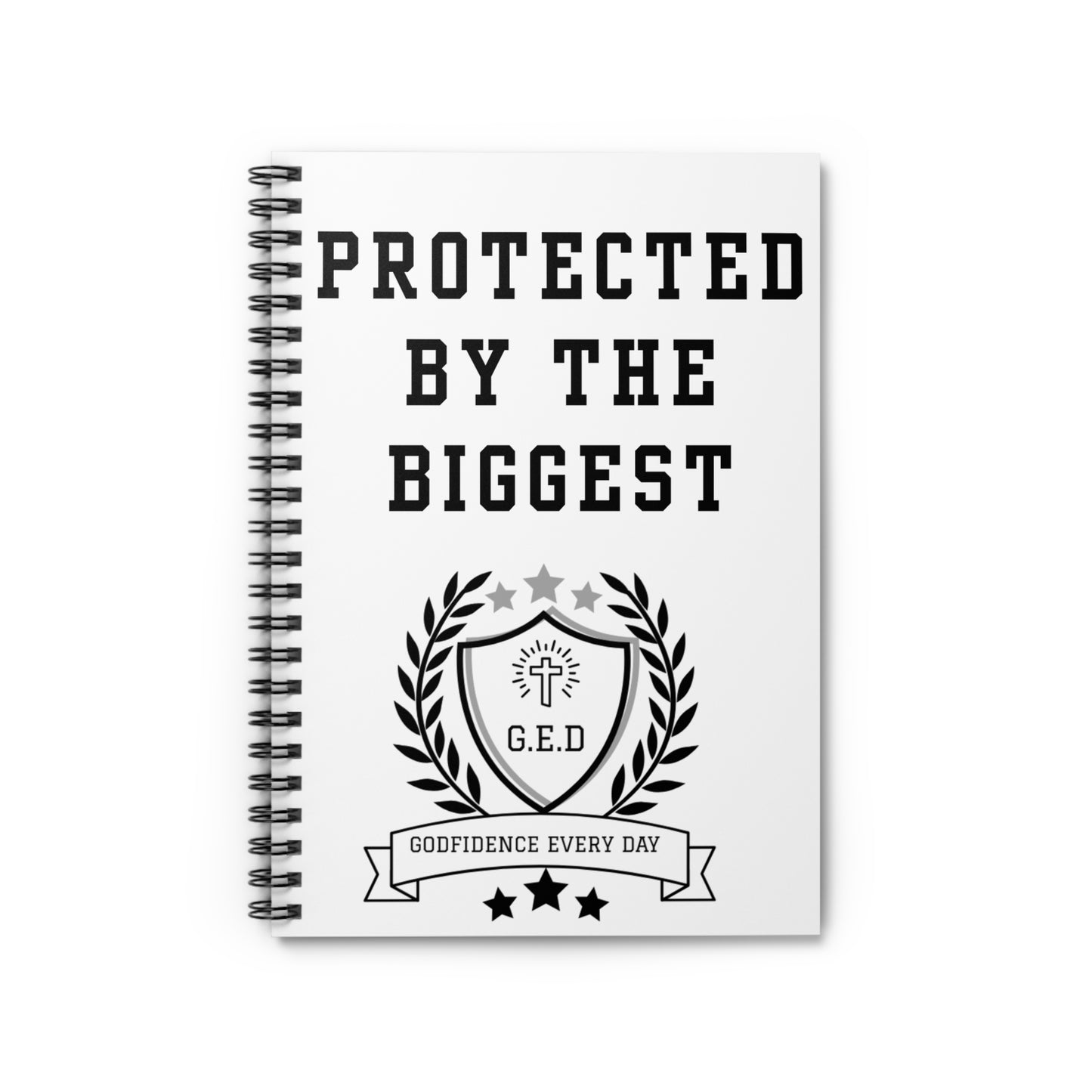 G.E.D. Protected By The Biggest Spiral Notebook - Godfidence Every Day G.E.D. Brand