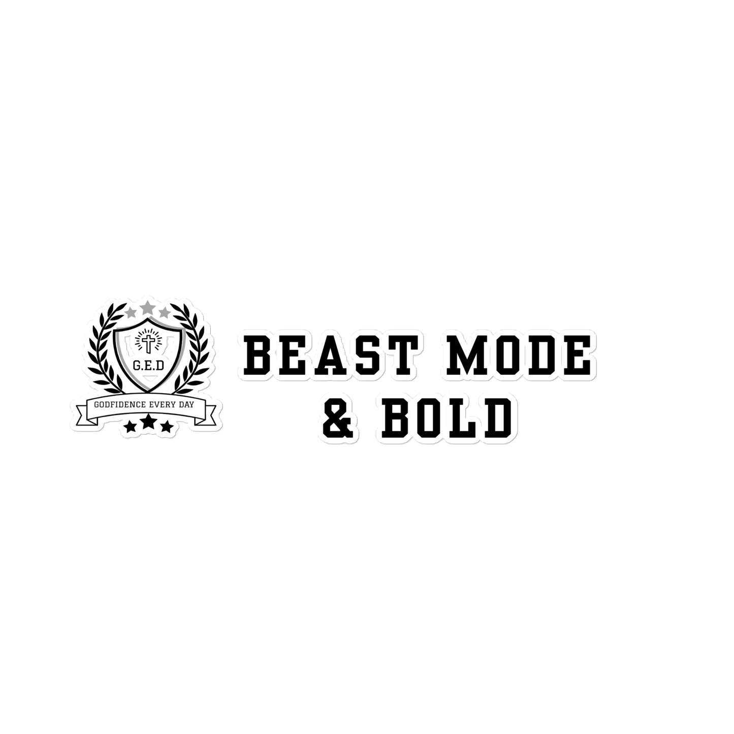 G.E.D. Beast Mode & Bold Bubble-free stickers - Godfidence Every Day G.E.D. Brand