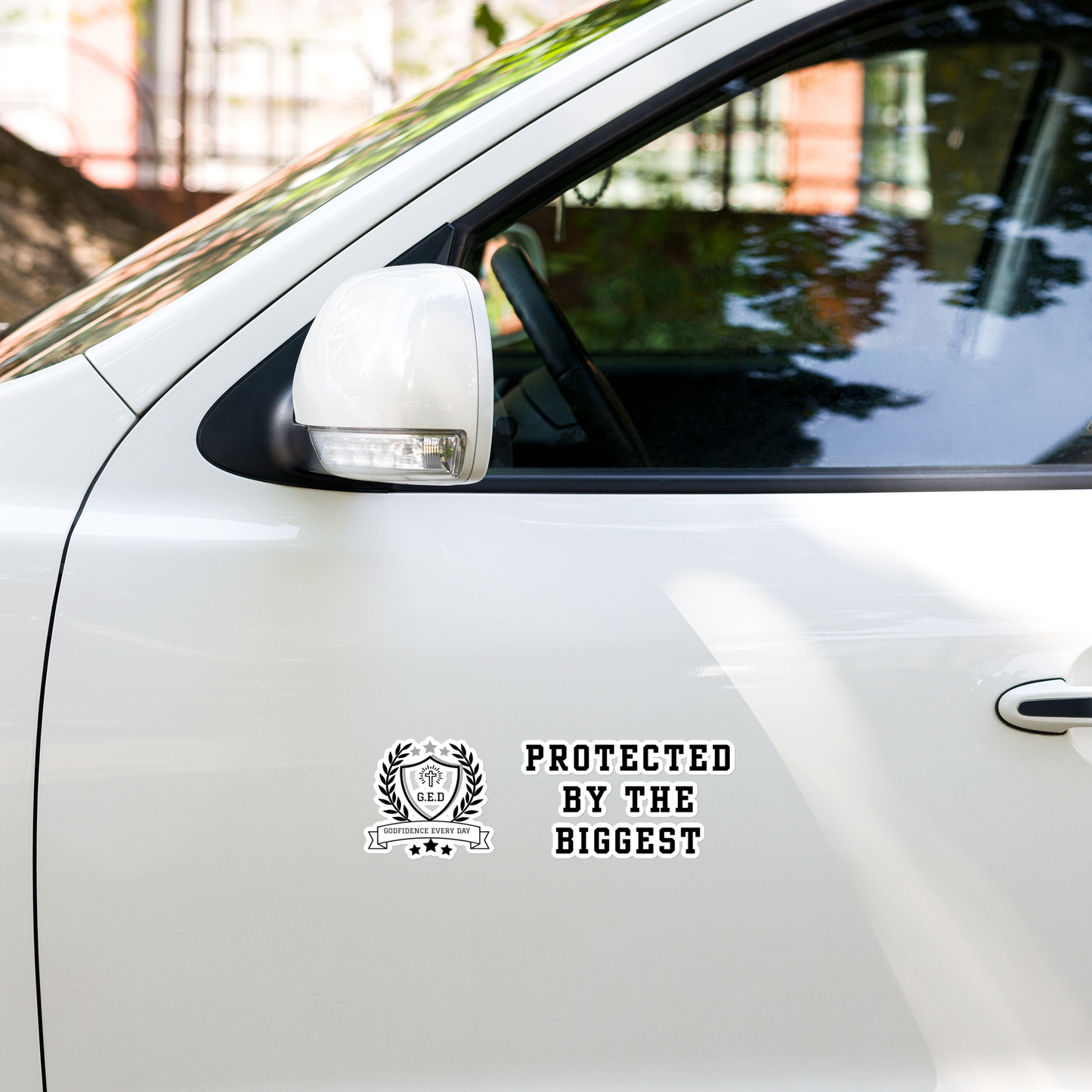G.E.D. Protected By The Biggest Statement Stickers - Godfidence Every Day G.E.D. Brand