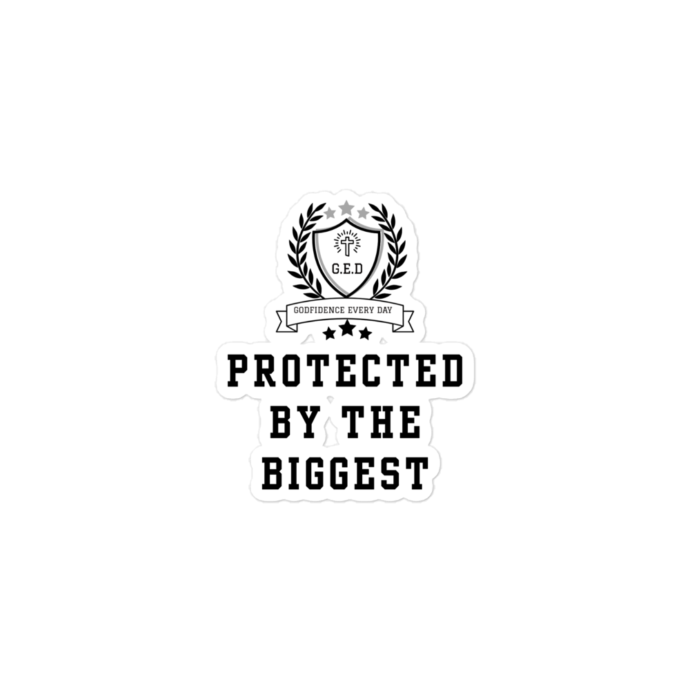 G.E.D. Protected By The Biggest Statement Stickers - Godfidence Every Day G.E.D. Brand