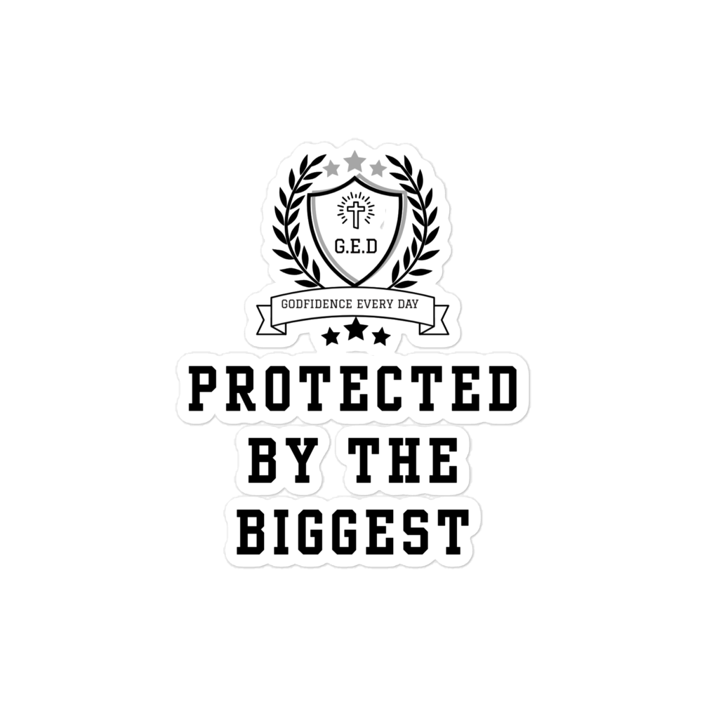 G.E.D. Protected By The Biggest Statement Stickers - Godfidence Every Day G.E.D. Brand