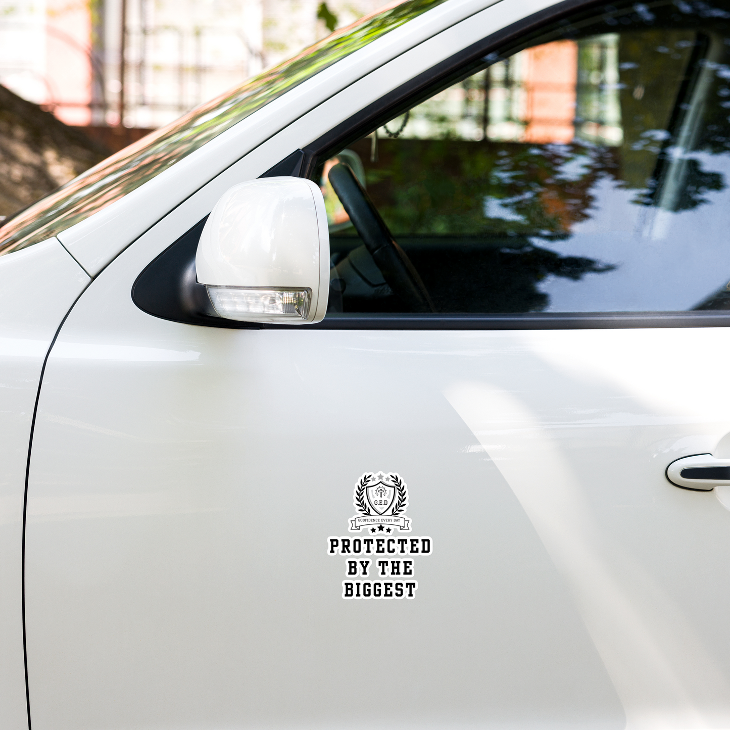 G.E.D. Protected By The Biggest Statement Stickers - Godfidence Every Day G.E.D. Brand
