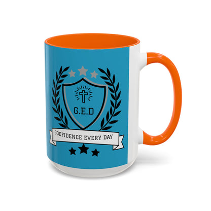 Godfidence Every Day G.E.D Ceramic Mug - Godfidence Every Day G.E.D. Brand