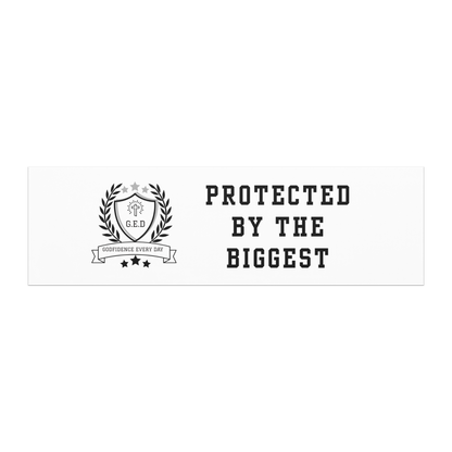 G.E.D. Protected By The Biggest Car magnets - Godfidence Every Day G.E.D. Brand