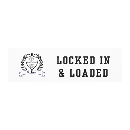 G.E.D. Locked In & Loaded Magnet - Godfidence Every Day G.E.D. Brand