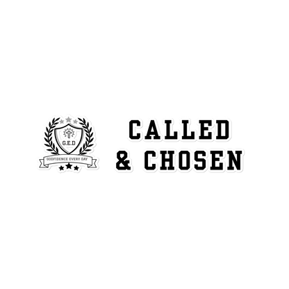 G.E.D. Called & Chosen Bubble-free stickers - Godfidence Every Day G.E.D. Brand