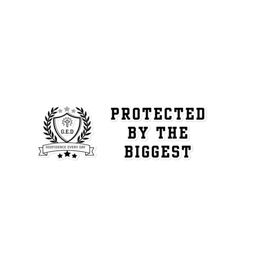 G.E.D. Protected By The Biggest Statement Stickers - Godfidence Every Day G.E.D. Brand