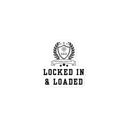 G.E.D. Locked In & Loaded Bubble-free stickers - Godfidence Every Day G.E.D. Brand