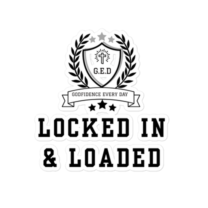 G.E.D. Locked In & Loaded Bubble-free stickers - Godfidence Every Day G.E.D. Brand
