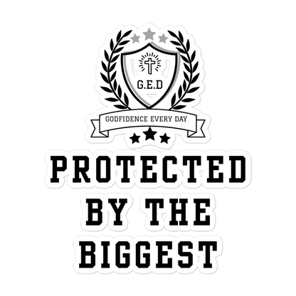 G.E.D. Protected By The Biggest Statement Stickers - Godfidence Every Day G.E.D. Brand