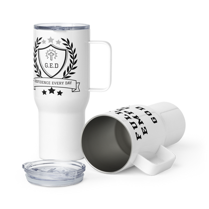 NEW!!! Full Time G.E.D Travel mug with a handle - Godfidence Every Day G.E.D. Brand