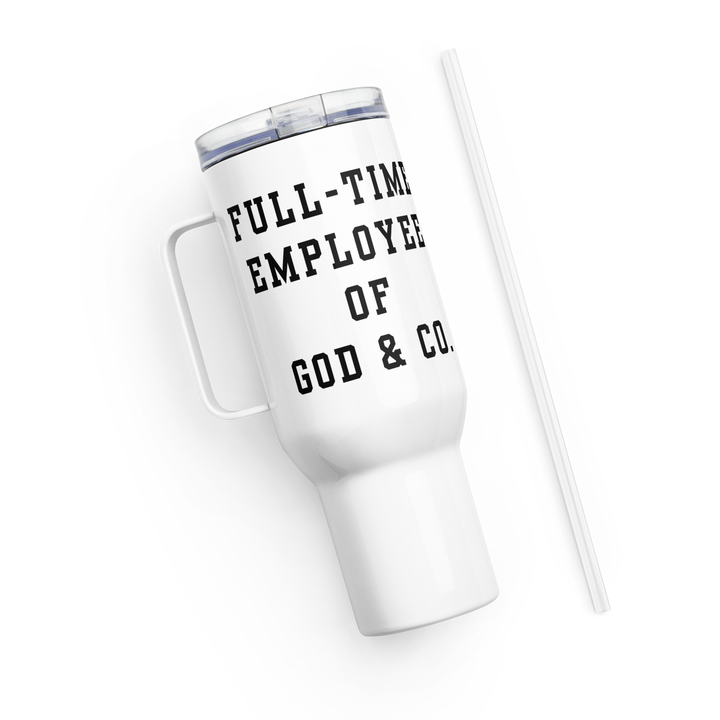NEW!!! Full Time G.E.D Travel mug with a handle - Godfidence Every Day G.E.D. Brand